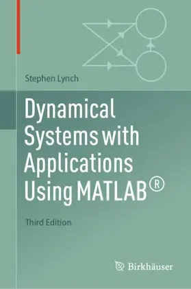Lynch |  Dynamical Systems with Applications Using MATLAB® | Buch |  Sack Fachmedien
