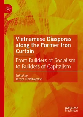 Freidingerová |  Vietnamese Diasporas along the Former Iron Curtain | Buch |  Sack Fachmedien