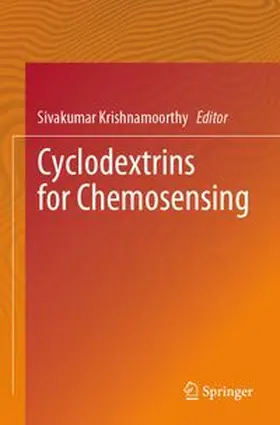 Krishnamoorthy | Cyclodextrins for Chemosensing | Buch | 978-3-031-89301-8 | www.sack.de
