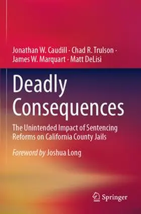Caudill / Trulson / Marquart |  Deadly Consequences | Buch |  Sack Fachmedien