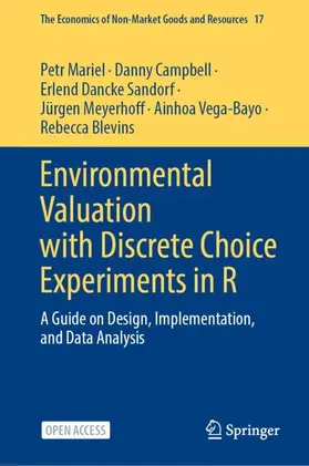 Mariel / Campbell / Blevins |  Environmental Valuation with Discrete Choice Experiments in R | Buch |  Sack Fachmedien