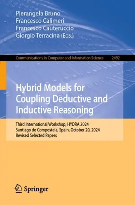 Bruno / Terracina / Calimeri |  Hybrid Models for Coupling Deductive and Inductive Reasoning | Buch |  Sack Fachmedien
