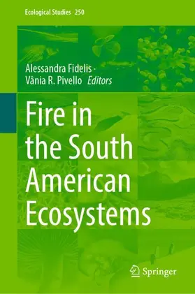 Pivello / Fidelis |  Fire in the South American Ecosystems | Buch |  Sack Fachmedien