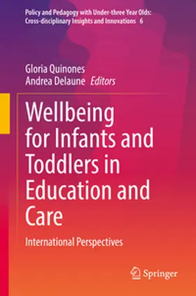 Quinones / Delaune |  Wellbeing for Infants and Toddlers in Education and Care | eBook | Sack Fachmedien