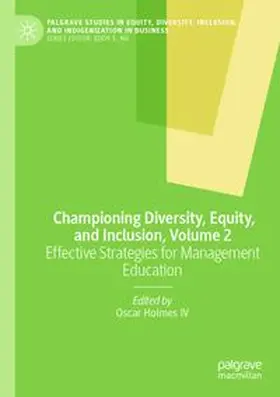 Holmes IV | Championing Diversity, Equity, and Inclusion, Volume 2 | Buch | 978-3-031-89386-5 | www.sack.de