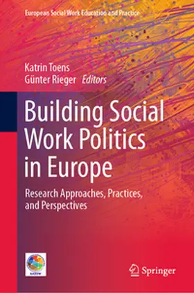 Toens / Rieger |  Building Social Work Politics in Europe | eBook | Sack Fachmedien