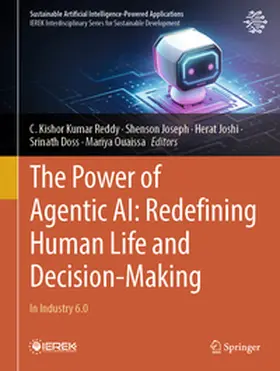 Reddy / Joseph / Joshi | The Power of Agentic AI: Redefining Human Life and Decision-Making | E-Book | www.sack.de