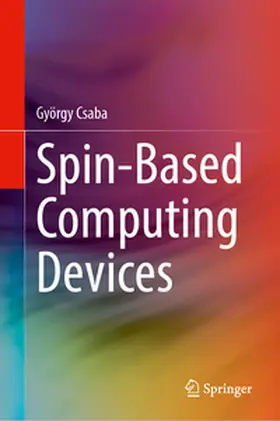 Csaba | Spin-Based Computing Devices | E-Book | www.sack.de