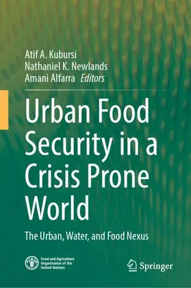 Kubursi / Newlands / Alfarra |  Urban Food Security in a Crisis Prone World | Buch |  Sack Fachmedien