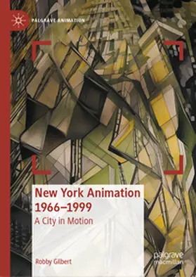 Gilbert | New York Animation 1966–1999 | E-Book | www.sack.de