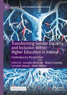 McIlrath / Leeson / Maher |  Transforming Gender Equality and Inclusion Within Higher Education in Ireland | Buch |  Sack Fachmedien