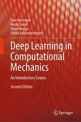Herrmann / Jokeit / Weeger |  Deep Learning in Computational Mechanics | eBook | Sack Fachmedien