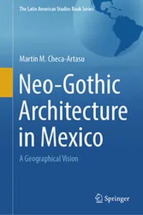 Checa-Artasu | Neo-Gothic Architecture in Mexico | E-Book | www.sack.de