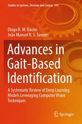 Bastos / R. S. Tavares |  Advances in Gait-Based Identification | Buch |  Sack Fachmedien