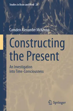 McKenna |  Constructing the Present | eBook | Sack Fachmedien