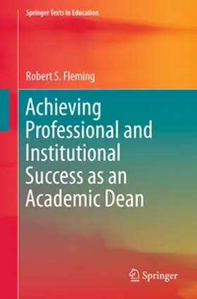 Fleming | Achieving Professional and Institutional Success as an Academic Dean | E-Book | sack.de