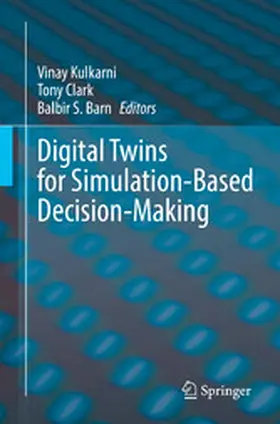 Kulkarni / Clark / Barn | Digital Twins for Simulation-Based Decision-Making | E-Book | www.sack.de