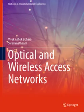 Bohara / R |  Optical and Wireless Access Networks | eBook | Sack Fachmedien