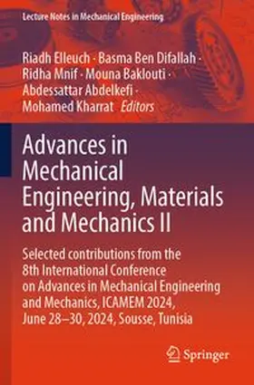 Elleuch / Ben Difallah / Mnif |  Advances in Mechanical Engineering, Materials and Mechanics II | Buch |  Sack Fachmedien