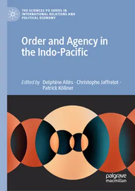 Allès / Jaffrelot / Köllner |  Order and Agency in the Indo-Pacific | eBook | Sack Fachmedien