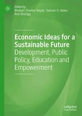 Nayak / Idowu / Khafagy |  Economic Ideas for a Sustainable Future | eBook | Sack Fachmedien