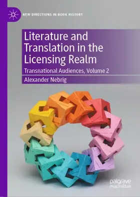 Nebrig |  Literature and Translation in the Licensing Realm | Buch |  Sack Fachmedien