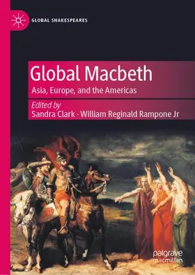Rampone Jr / Clark |  Global Macbeth | Buch |  Sack Fachmedien