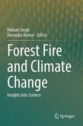 Singh / Kumar |  Forest Fire and Climate Change | Buch |  Sack Fachmedien