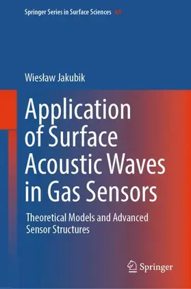 Jakubik |  Application of Surface Acoustic Waves in Gas Sensors | Buch |  Sack Fachmedien