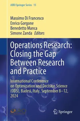 Di Francesco / Gorgone / Manca |  Operations Research: Closing the Gap Between Research and Practice | Buch |  Sack Fachmedien