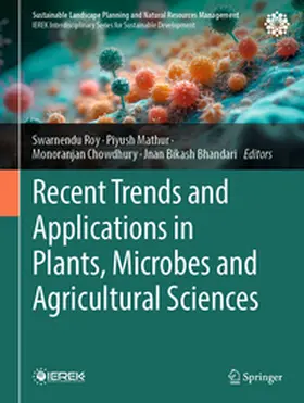 Roy / Mathur / Chowdhury |  Recent Trends and Applications in Plants, Microbes and Agricultural Sciences | eBook | Sack Fachmedien