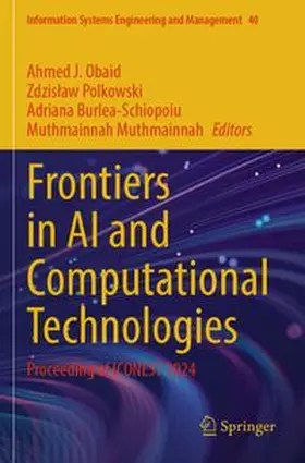 Obaid / Polkowski / Burlea-Schiopoiu |  Frontiers in AI and Computational Technologies | Buch |  Sack Fachmedien