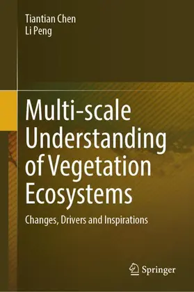 Chen / Peng |  Multi-scale Understanding of Vegetation Ecosystems | Buch |  Sack Fachmedien