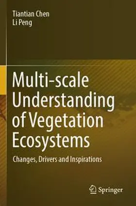 Chen / Peng |  Multi-scale Understanding of Vegetation Ecosystems | Buch |  Sack Fachmedien