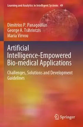 Panagoulias / Tsihrintzis / Virvou |  Artificial Intelligence-Empowered Bio-medical Applications | Buch |  Sack Fachmedien