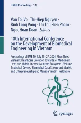Vo / Nguyen / Vong |  10th International Conference on the Development of Biomedical Engineering in Vietnam | Buch |  Sack Fachmedien