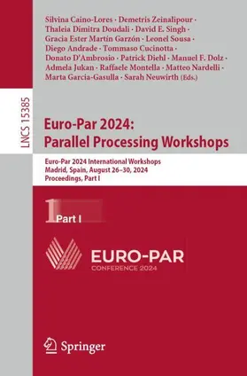 Caino-Lores / Diehl / Zeinalipour |  Euro-Par 2024: Parallel Processing Workshops | Buch |  Sack Fachmedien