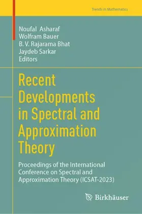 Asharaf / Bauer / Bhat |  Recent Developments in Spectral and Approximation Theory | Buch |  Sack Fachmedien