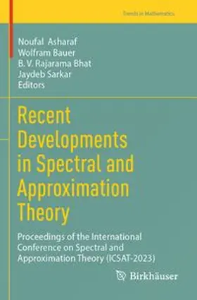 Asharaf / Bauer / Bhat |  Recent Developments in Spectral and Approximation Theory | Buch |  Sack Fachmedien