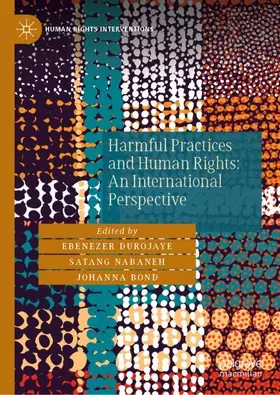 Durojaye / Bond / Nabaneh |  Harmful Practices and Human Rights: An International Perspective | Buch |  Sack Fachmedien