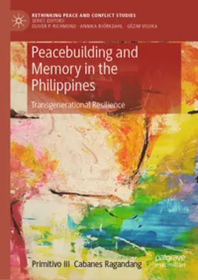 Ragandang |  Peacebuilding and Memory in the Philippines | eBook | Sack Fachmedien