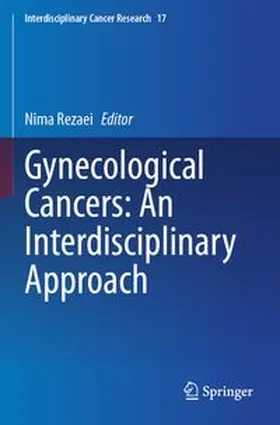 Rezaei |  Gynecological Cancers: An Interdisciplinary Approach | Buch |  Sack Fachmedien