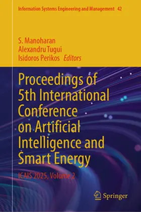 Manoharan / Tugui / Perikos |  Proceedings of 5th International Conference on Artificial Intelligence and Smart Energy | eBook | Sack Fachmedien