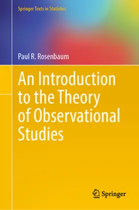 Rosenbaum | An Introduction to the Theory of Observational Studies | E-Book | www.sack.de