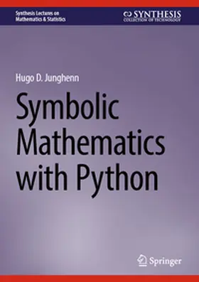 Junghenn | Symbolic Mathematics with Python | E-Book | www.sack.de
