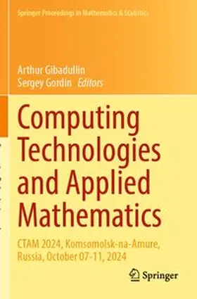 Gibadullin / Gordin |  Computing Technologies and Applied Mathematics | Buch |  Sack Fachmedien