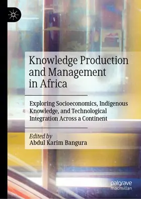Bangura |  Knowledge Production and Management in Africa | Buch |  Sack Fachmedien