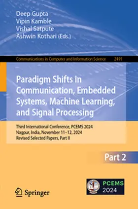Gupta / Kamble / Satpute |  Paradigm Shifts in Communication, Embedded Systems, Machine Learning, and Signal Processing | eBook | Sack Fachmedien