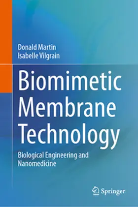Martin / Vilgrain |  Biomimetic Membrane Technology | eBook | Sack Fachmedien