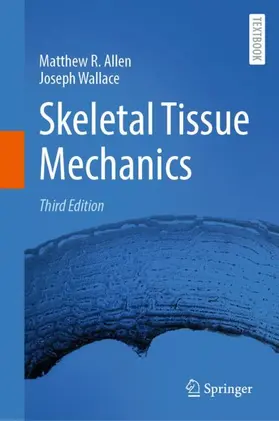 Wallace / Allen |  Skeletal Tissue Mechanics | Buch |  Sack Fachmedien